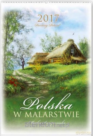 Kalendarz 2017 Ścienny Reklam. Polska w malarstwie [KALENDARZ]
