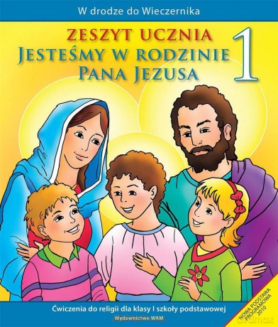 Katechizm Szkoła podstawowa 1 Jesteśmy w rodzinie... Ćwiczenie [KSIĄŻKA]