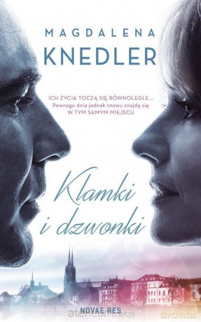 Klamki i dzwonki - Magdalena Knedler [KSIĄŻKA]