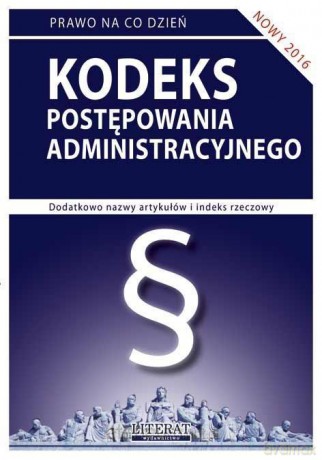 Kodeks postępowania administracyjnego [KSIĄŻKA]