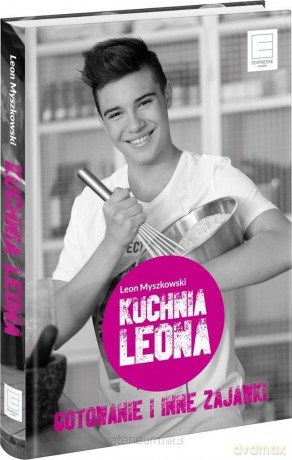 Kuchnia Leona - Leon Myszkowski [KSIĄŻKA]