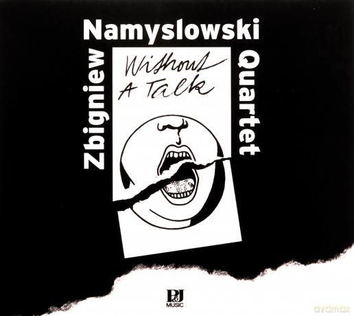 Zbigniew Namysłowski Quartet: Without A Talk (digipack) [CD]