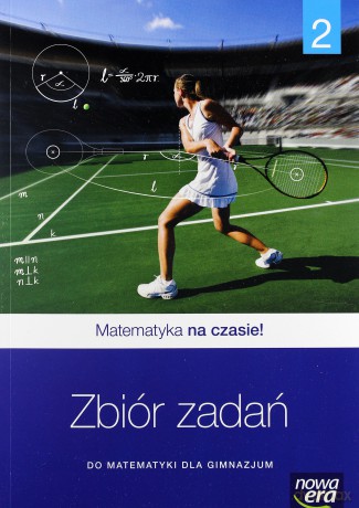 Matematyka Gimnazjum 2 Na czasie Zbiór Zadań [KSIĄŻKA]