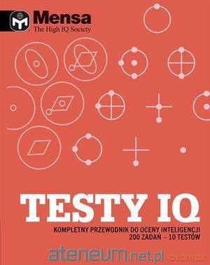 Mensa The High IQ Society. Testy IQ - Richard Cater [KSIĄŻKA]