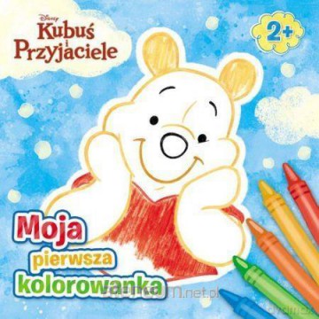 Moja pierwsza kolorowanka. Kubuś i przyjaciele [KSIĄŻKA]