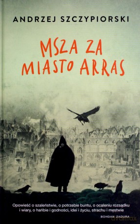 Msza za miasto Arras - Andrzej Szczypiorski [KSIĄŻKA]