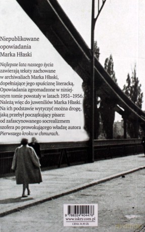Najlepsze lata naszego życia - Marek Hłasko [KSIĄŻKA]
