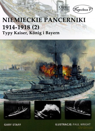 Niemieckie pancerniki 1914-1918 (2) - Gary Staff [KSIĄŻKA]
