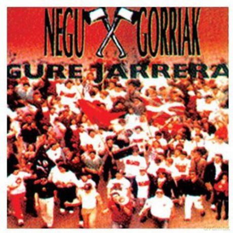 Negu Gorriak: Gure Jarrera [CD]
