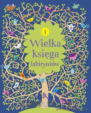 Wielka księga labiryntów 1 - Kirsteen Robson [KSIĄŻKA]