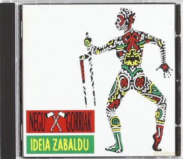 Negu Gorriak: Ideia Zabaldu [CD]
