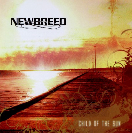 Newbreed: Child Of The Sun [CD]