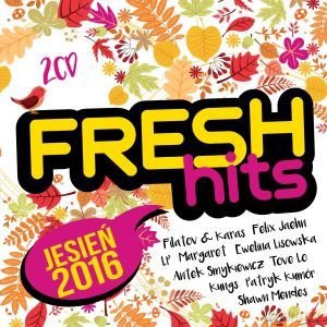 Fresh Hits Jesień 2016 [2CD]