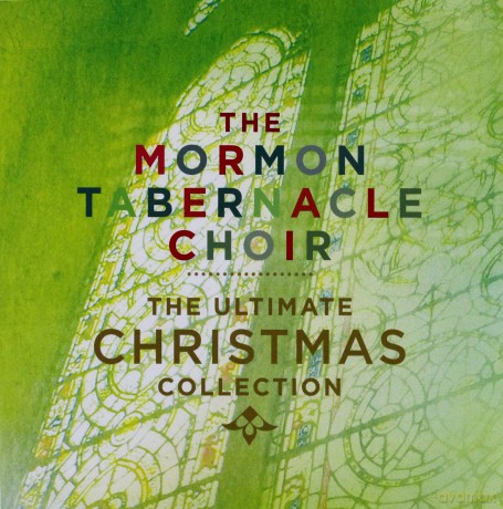 The Mormon Tabernacle Choir: The Ultimate Christmas Collection [CD]