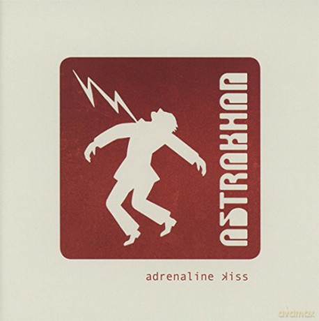 Astrakhan: Adrenaline Kiss [CD]