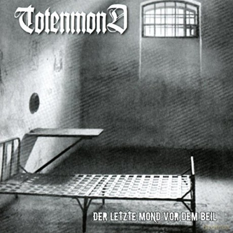 Totenmond: Der Letzte Mond Vor Dem Beil [CD]
