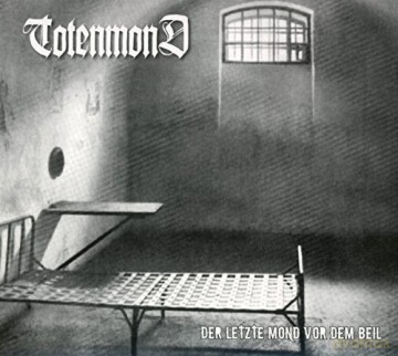 Totenmond: Der Letzte Mond Vor Dem Beil (Limited Edition) (digipack) [CD]