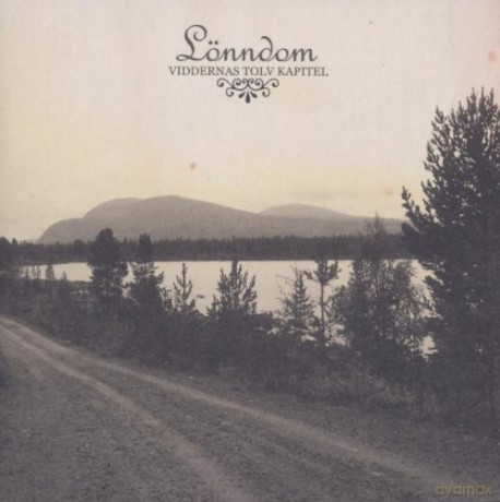 Lonndom: Viddernas Tolv Kapitel [CD]