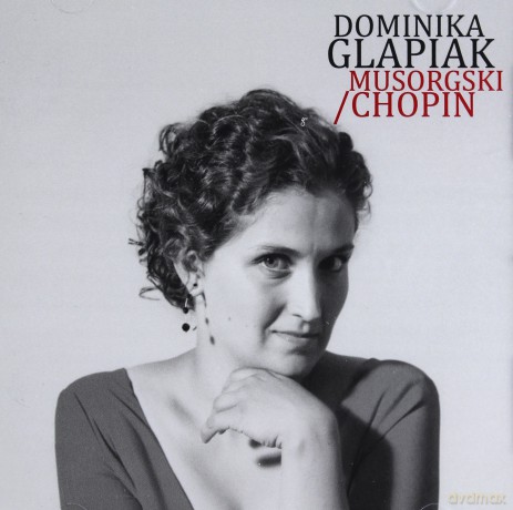 Dominika Glapiak: Musorgski/Chopin [CD]