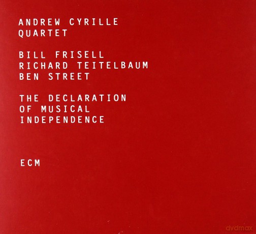 Andrew Cyrille Qtr: The Declaration Of Musical Independence [CD]
