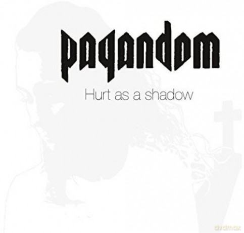 Pagandom: Hurt as a Shadow [CD]
