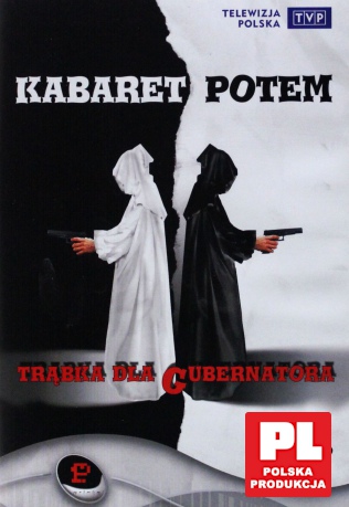 Kabaret Potem: Trąbka dla Gubernatora [DVD]