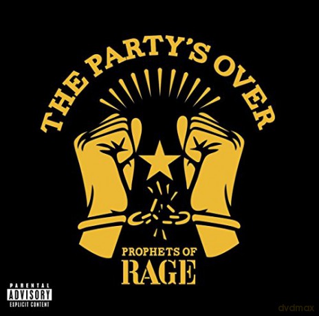 Prophets Of Rage: The Party's Over [CD]