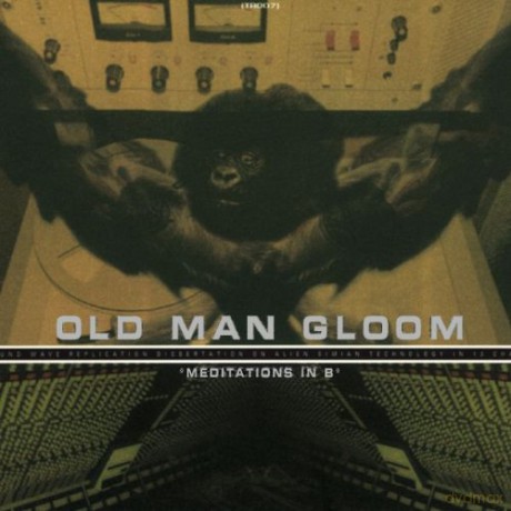 Old Man Gloom: Meditations In B [CD]