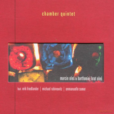 Marcin Oleś/Brat Bartłomiej Oleś: Chamber Music [CD]
