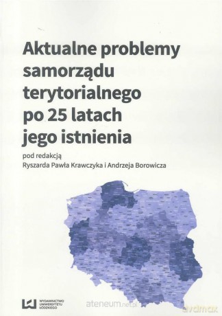 Aktualne problemy samorządu terytorialnego [KSIĄŻKA]