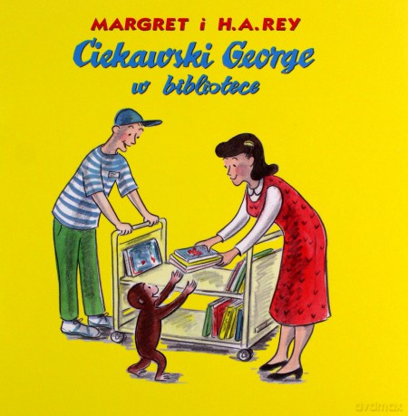 Ciekawski George w bibliotece - Margret i H.A.Rey [KSIĄŻKA]