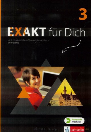 Exakt fur Dich 3 podręcznik [KSIĄŻKA]