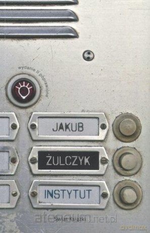 Instytut - Jakub Żulczyk [KSIĄŻKA]