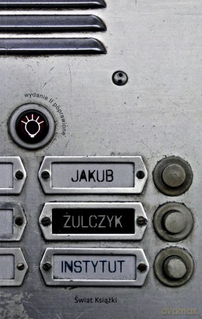 Instytut - Jakub Żulczyk [KSIĄŻKA]