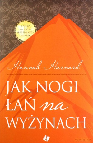 Jak nogi łań na wyżynach - Hannah Hurnard [KSIĄŻKA]