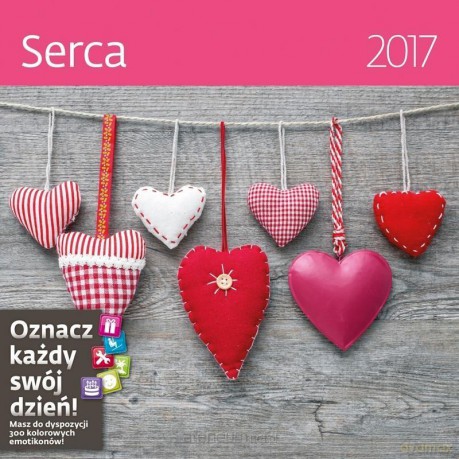 Kalendarz 2017 Serca [KALENDARZ]