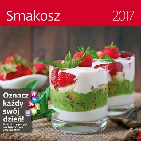 Kalendarz 2017 Smakosz [KALENDARZ]