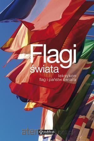 Leksykon. Flagi świata - Stanisław Zasada [KSIĄŻKA]