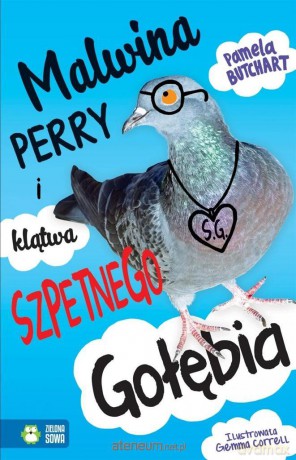 Malwina Perry i klątwa Szpetnego Gołębia - Pamela Butchart [KSIĄŻKA]