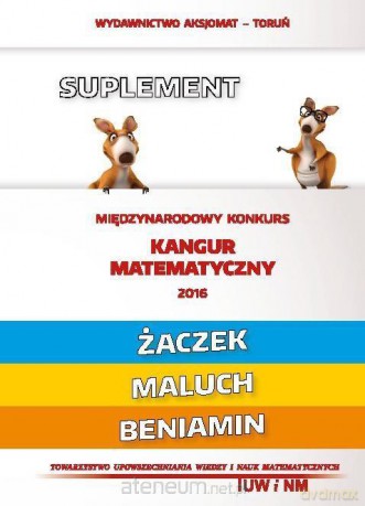 Matematyka z wesołym kangurem - Suplement 2016- Żaczek [KSIĄŻKA]