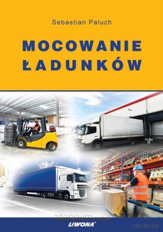 Mocowanie ładunków - Sebastian Paluch [KSIĄŻKA]