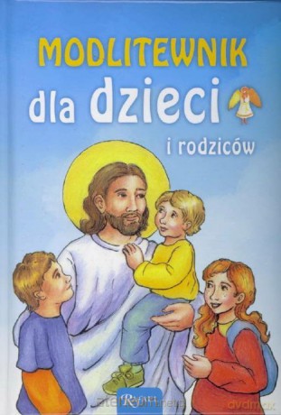 Modlitewnik dla dzieci i rodziców - Mikołaj Bramowski [KSIĄŻKA]