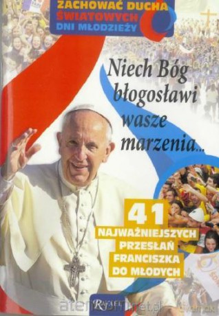 Niech Bóg błogosławi wasze marzenia - Joanna Piątek [KSIĄŻKA]