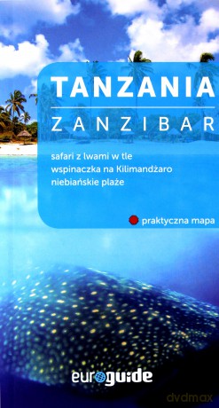 Prewodnik. Tanzania Zanzibar [KSIĄŻKA]