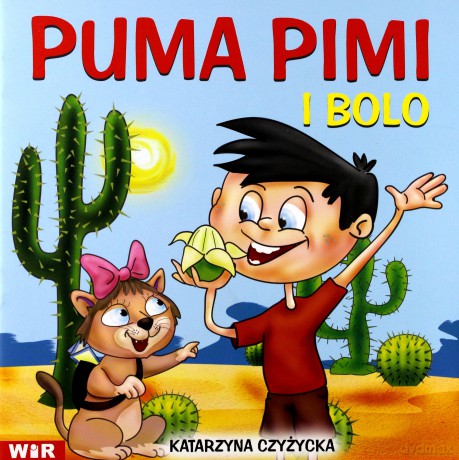 Puma Pimi i Bolo - cz. 2 sylaby ze spółgł. B i L - Katarzyna Czyżycka [KSIĄŻKA]