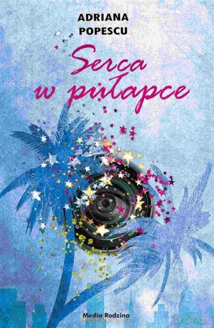 Serca w pułapce - Adriana Popescu [KSIĄŻKA]