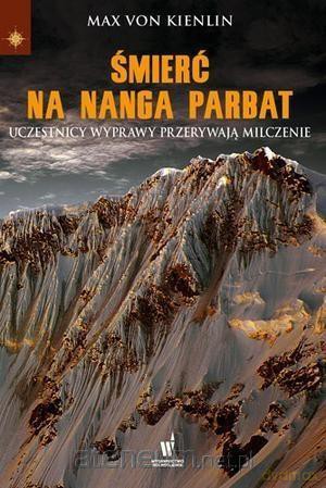 Śmierć na Nanga Parbat - Max von Kienlin [KSIĄŻKA]
