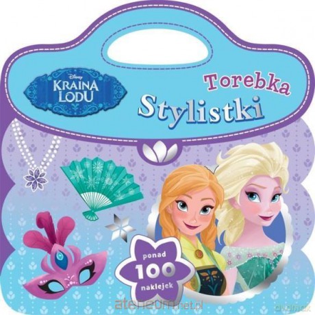 Torebka stylistki. Kraina Lodu [KSIĄŻKA]