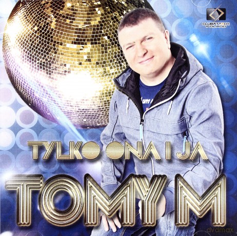 Tomy M: Tylko ona i ja [CD]