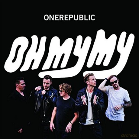 OneRepublic: Oh My My [CD]